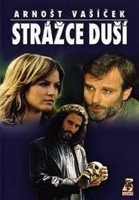 Хранитель душ — Strazce Dusi (2005)
